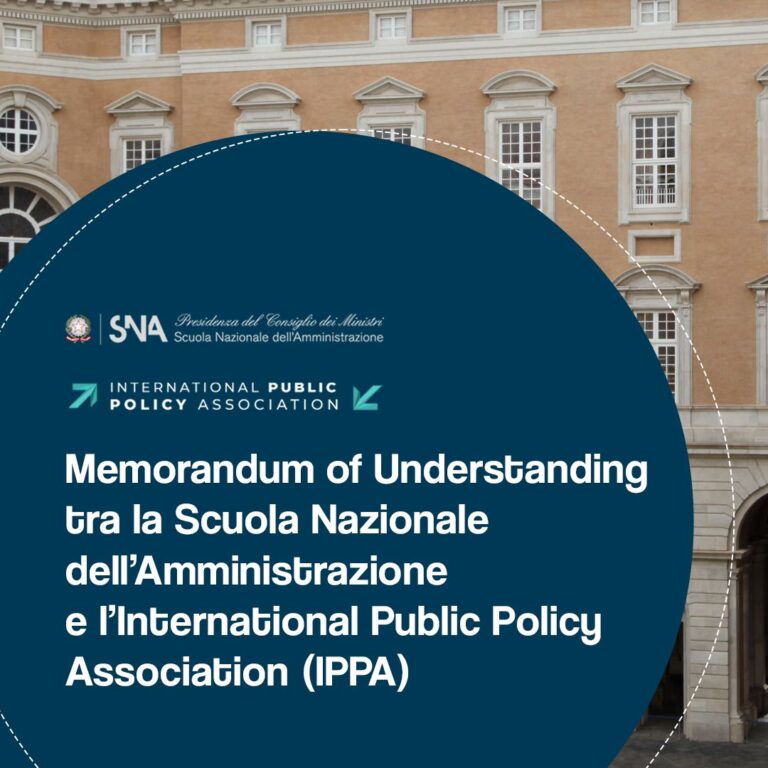 Memorandum of Understanding tra la Scuola Nazionale dell’Amministrazione e l’International Public Policy Association (IPPA)